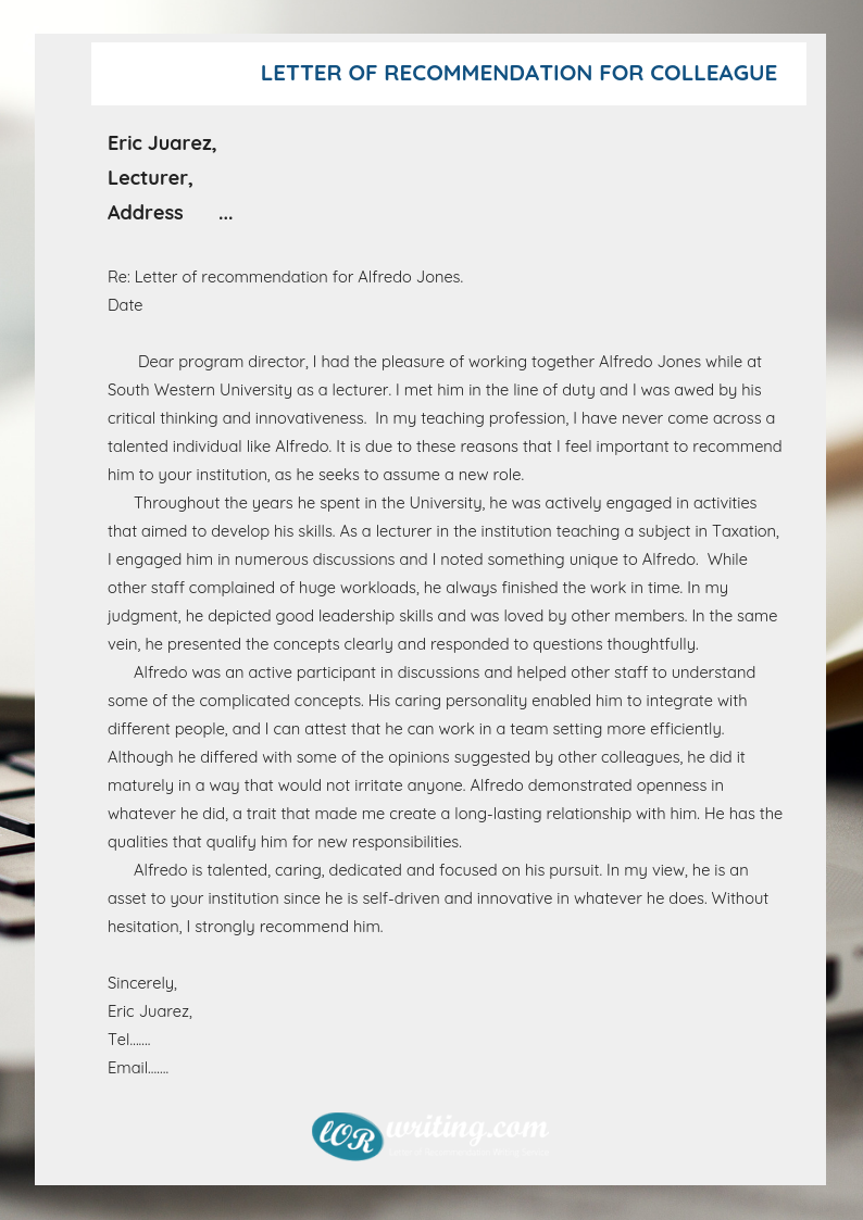 Recommendation Letter For Colleague from www.lorwriting.com